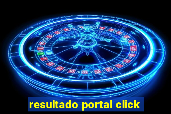 resultado portal click